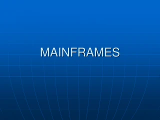 MAINFRAMES - slide 1
