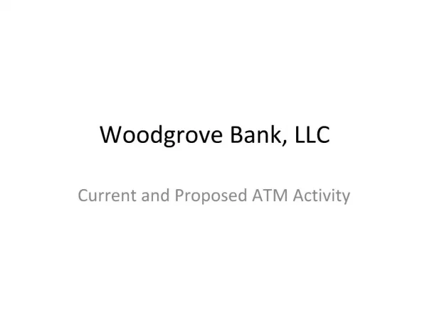 Woodgrove Bank, LLC