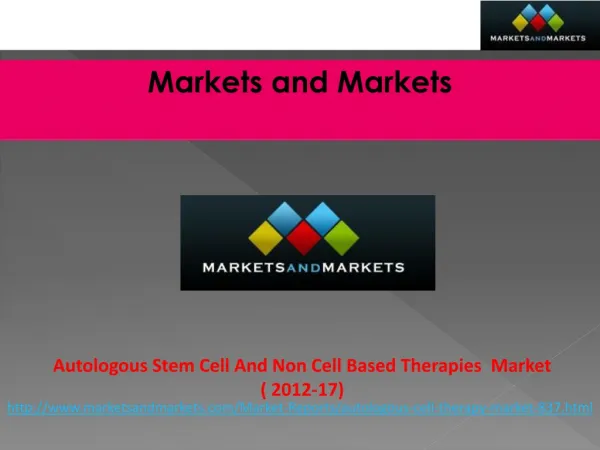 Antilogous Stem Cell and Non-Stem Cell Based Therapies Marke