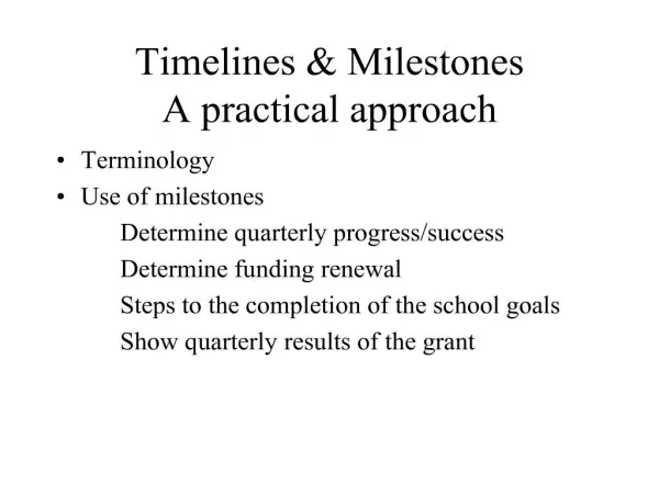 timelines milestones a practical approach
