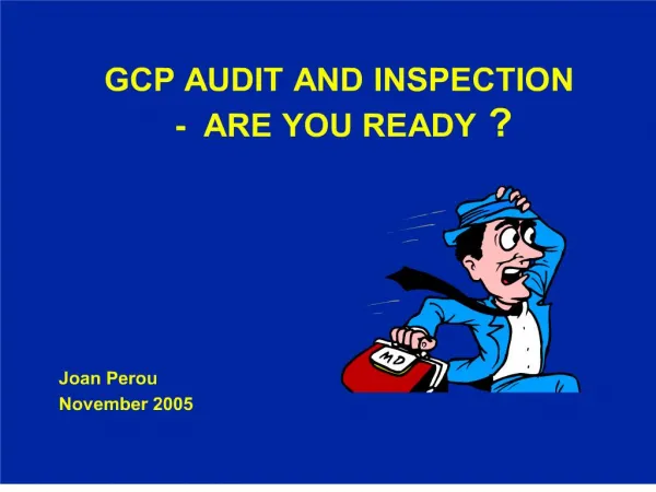 gcp audit and inspection - are you ready