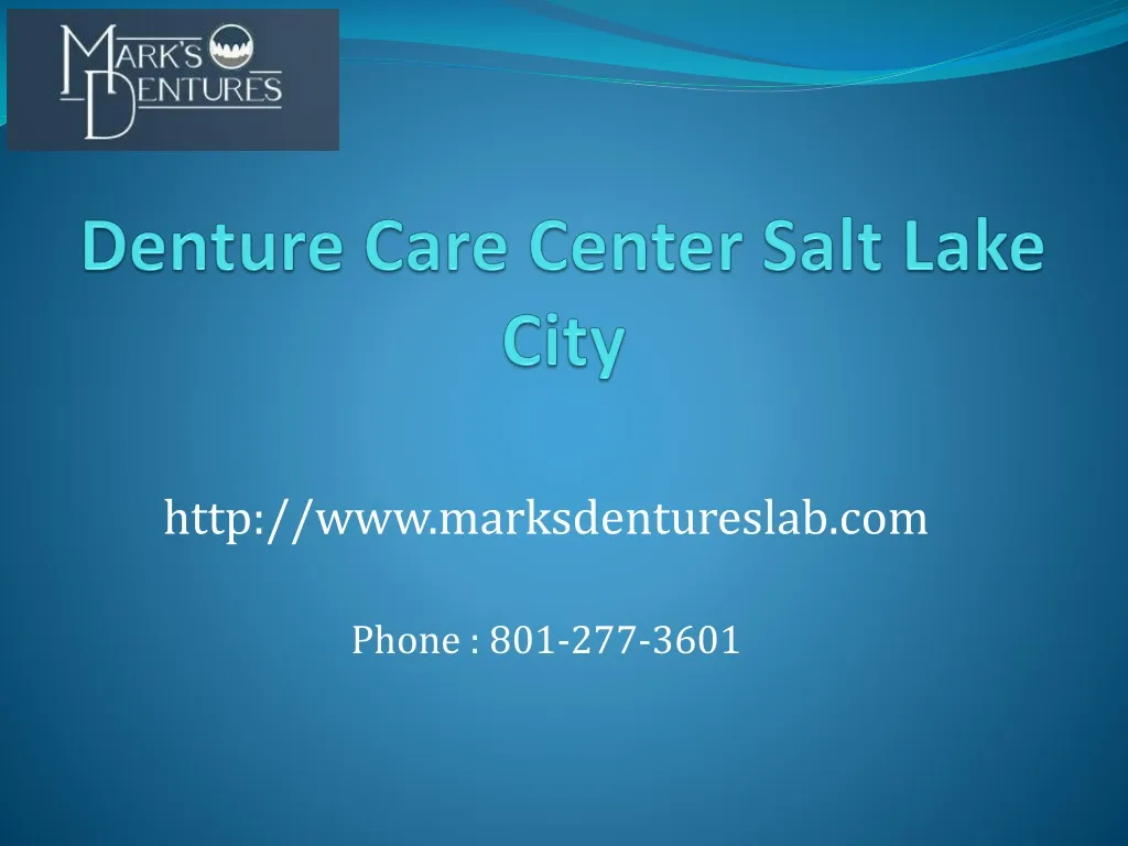 denture care center salt lake city