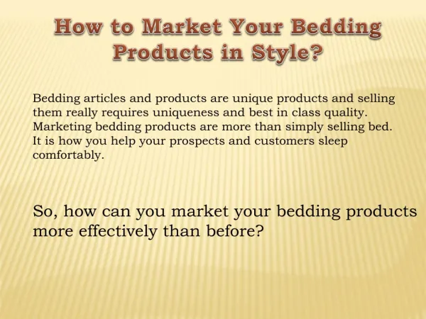 How to Market Your Bedding Products in Style?