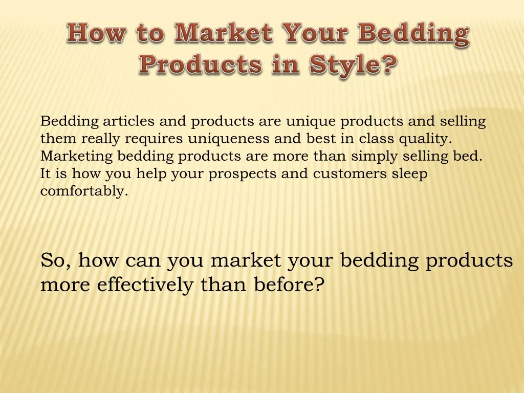 how to market your bedding products in style