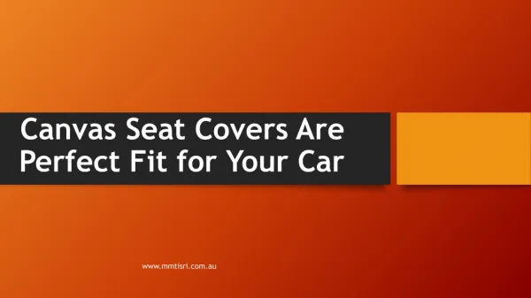 Canvas Seat Covers Are Perfect Fit for Your Car