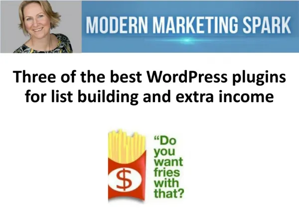Three of the best WordPress plugins for list building and ex