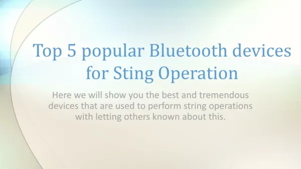 Top Five Sting Operation Bluetooth devices | 9650923110