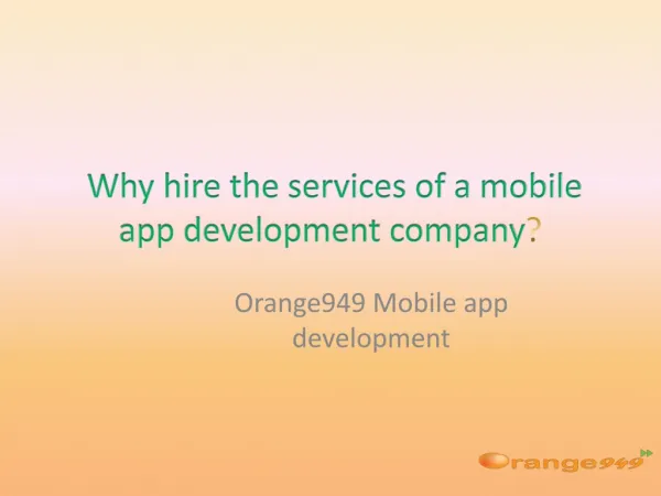 Why hire services from mobile app development company?