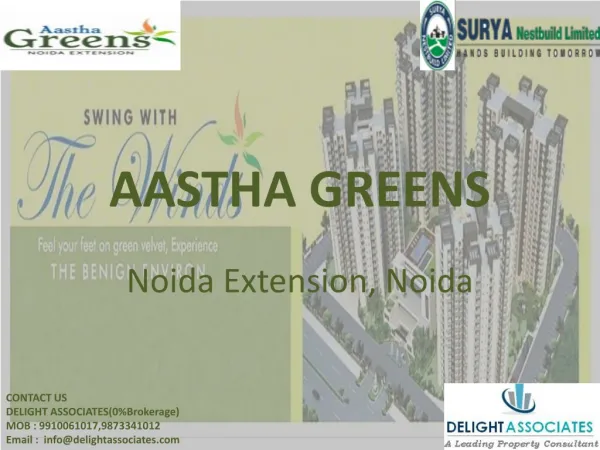 Aastha Greens Noida Extension, Noida 0%Brokerage Available 1