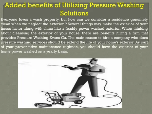 Added benefits of Utilizing Pressure Washing Solutions