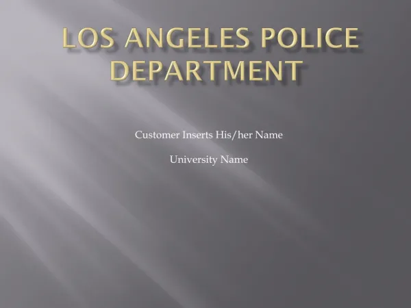 In dept study of Los Angeles Police Department