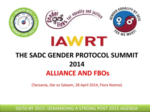 THE SADC GENDER PROTOCOL SUMMIT 2014 ALLIANCE AND FBOs