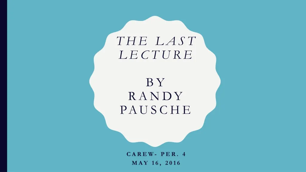 the last lecture by randy pausche