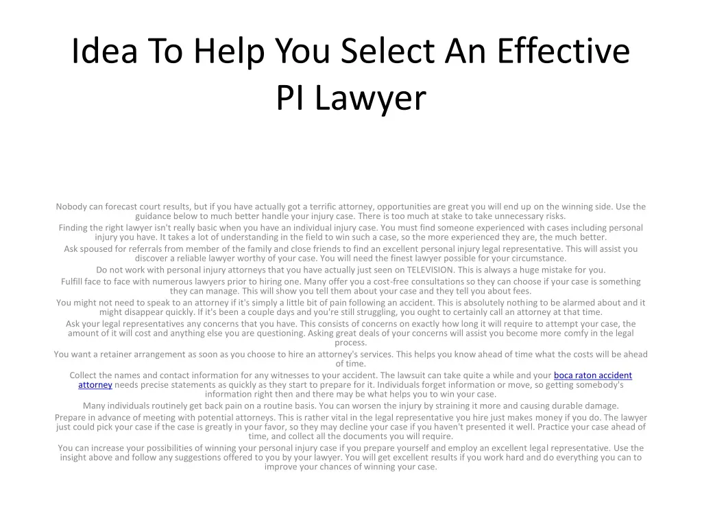 idea to help you select an effective pi lawyer