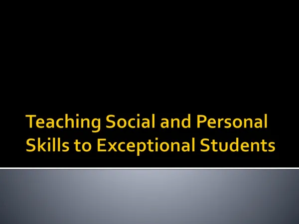 teaching social and personal skills to exceptional students