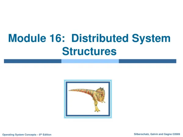 Module 16: Distributed System Structures