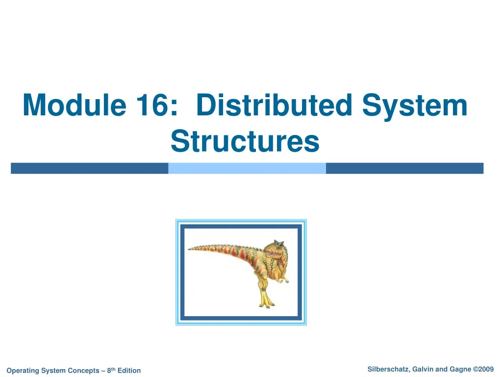 module 16 distributed system structures