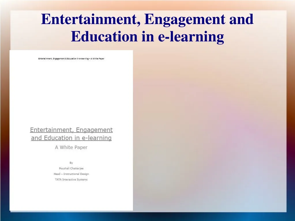 entertainment engagement and education in e learning