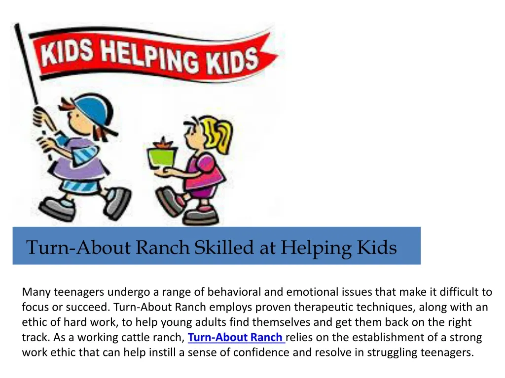 turn about ranch skilled at helping kids