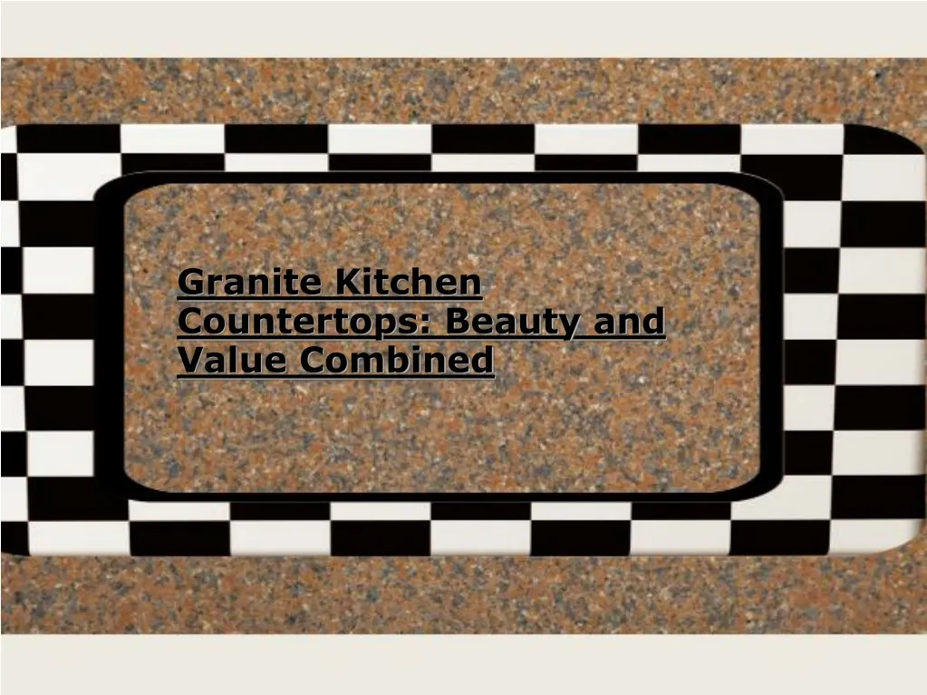 granite kitchen countertops beauty and value