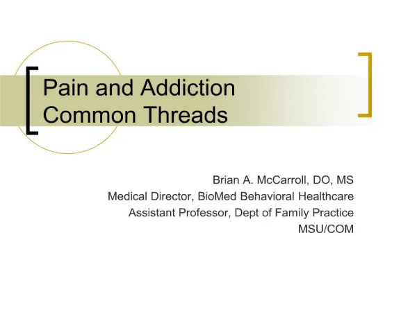 pain and addiction common threads
