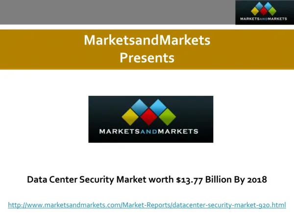 Data Center Security Market worth $13.77 Billion By 2018