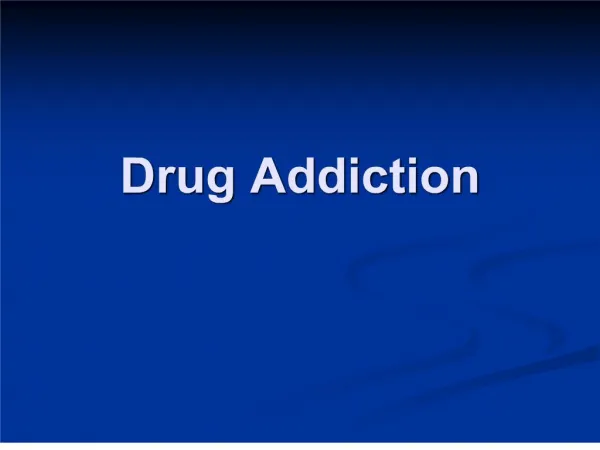 drug addiction