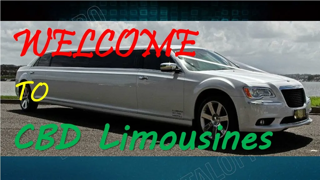 welcome to cbd limousines