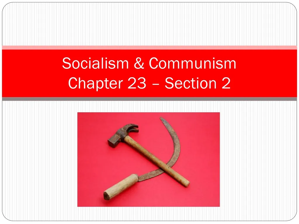 socialism communism chapter 23 section 2