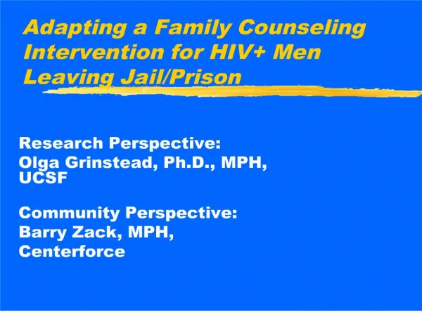 adapting a family counseling intervention for hiv men leaving jail