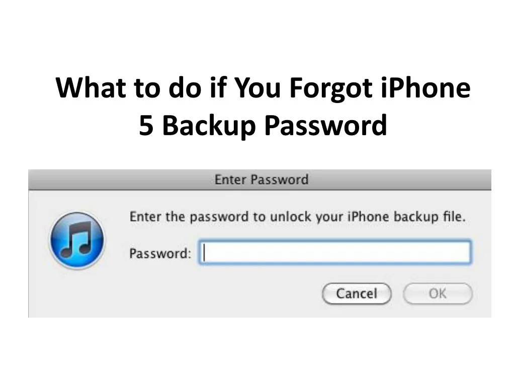 what to do if you forgot iphone 5 backup password