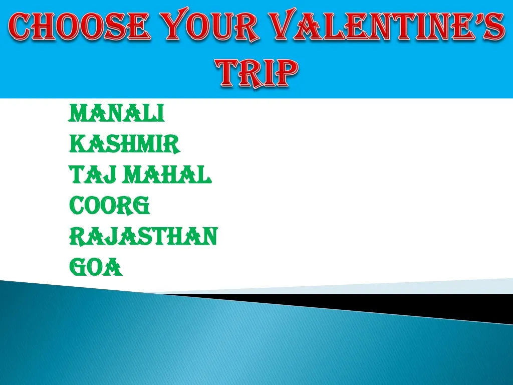 choose your valentine s trip