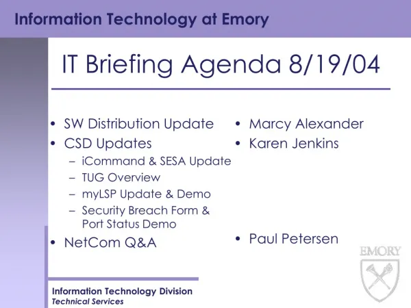 IT Briefing Agenda 8/19/04