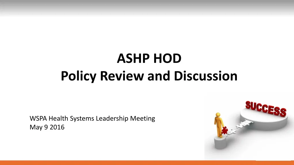 ashp hod policy review and discussion
