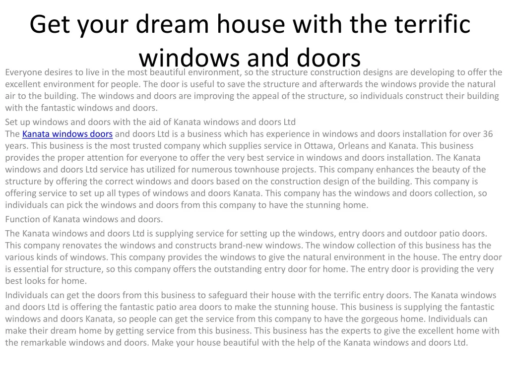 get your dream house with the terrific windows and doors