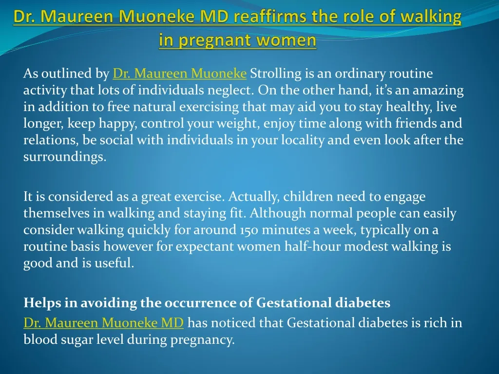 dr maureen muoneke md reaffirms the role of walking in pregnant women