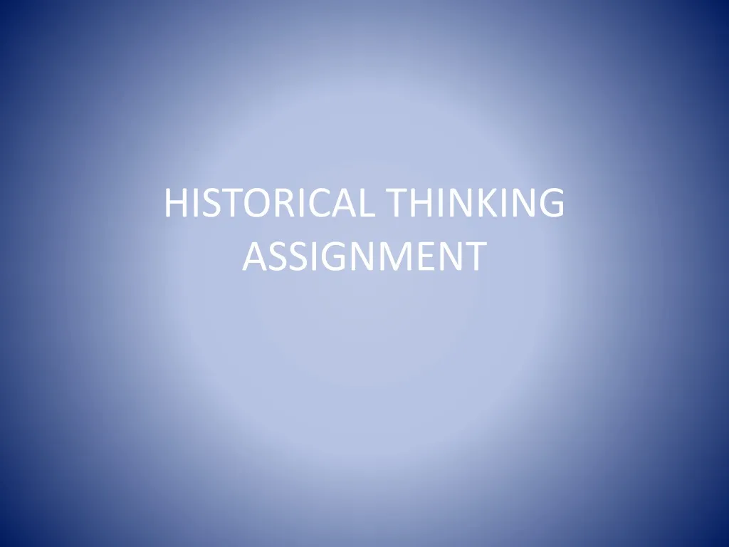 historical thinking assignment