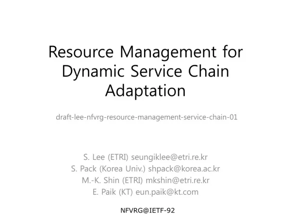 Resource Management for Dynamic Service Chain Adaptation