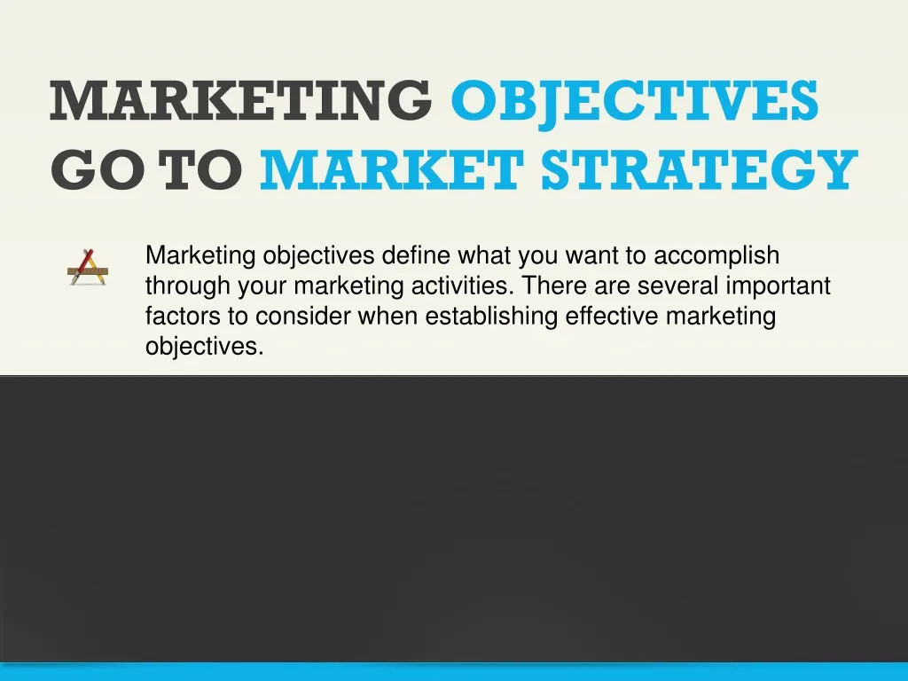marketing objectives go to market strategy