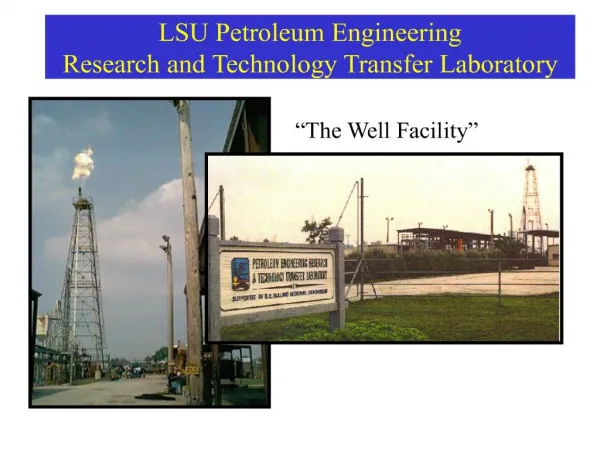 lsu petroleum engineering research and technology transfer laboratory