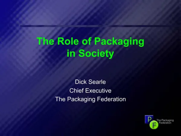 The Role of Packaging in Society