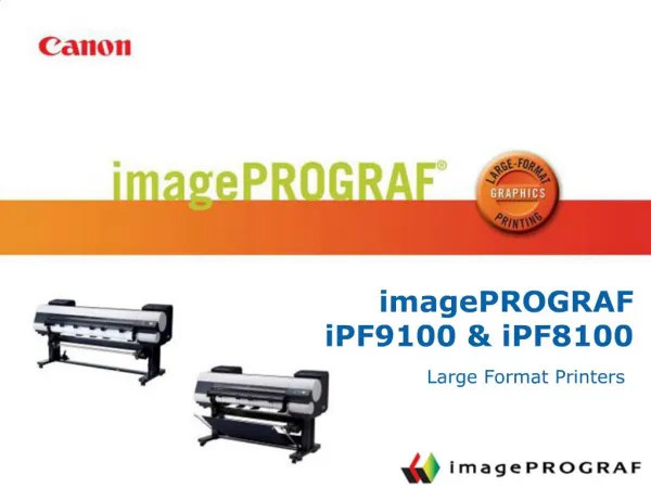 ImagePROGRAF iPF9100 iPF8100