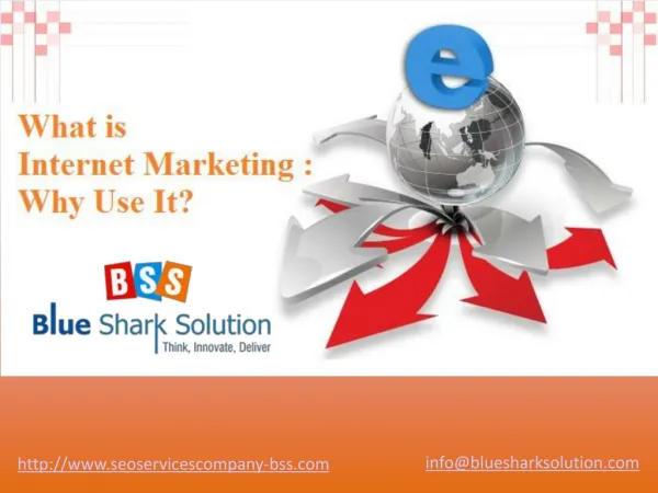 What is Internet Marketing - Why use it