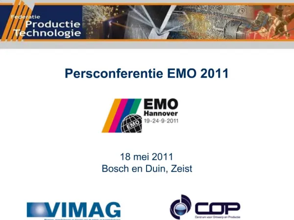 Persconferentie EMO 2011 18 mei 2011 Bosch en Duin, Zeist