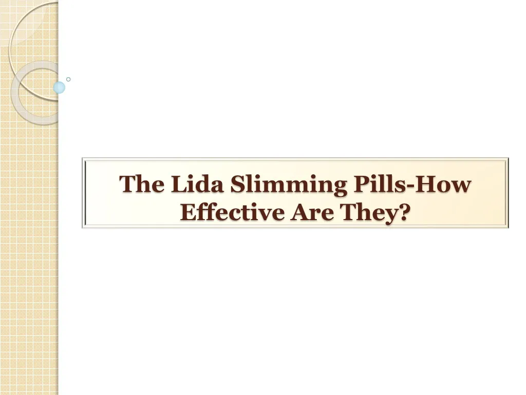 the lida slimming pills how effective are they