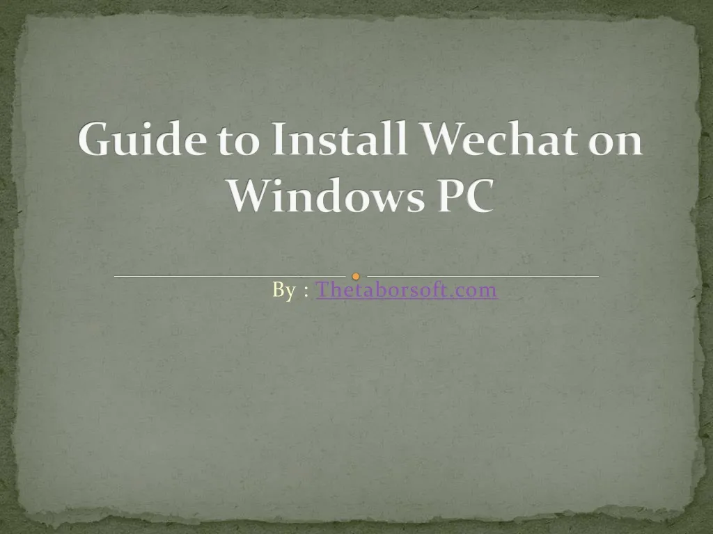 guide to install wechat on windows pc