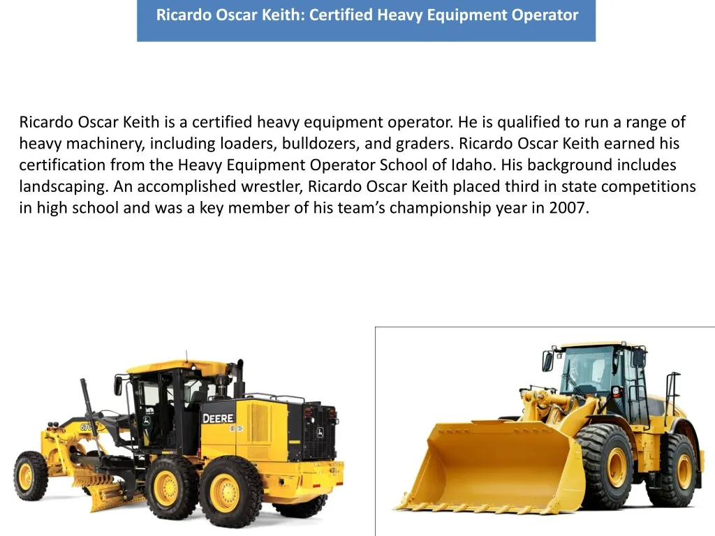 ricardo oscar keith certified heavy equipment