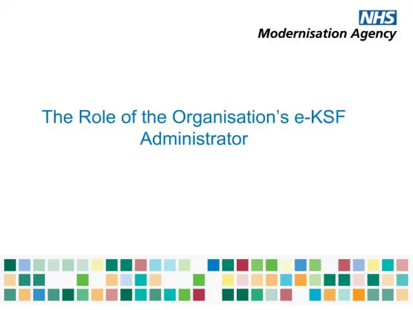 the role of the organisation s e-ksf administrator