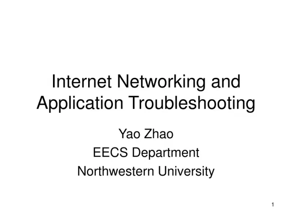 Internet Networking and Application Troubleshooting