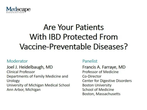 Are Your Patients With IBD Protected From Vaccine-Preventable Diseases?